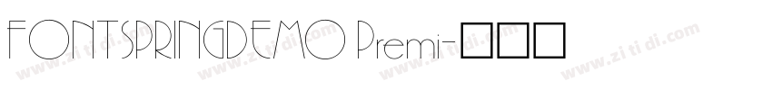 FONTSPRINGDEMO Premi字体转换